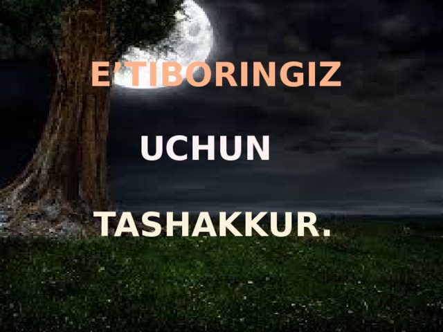 E’TIBORINGIZ UCHUN TASHAKKUR. 