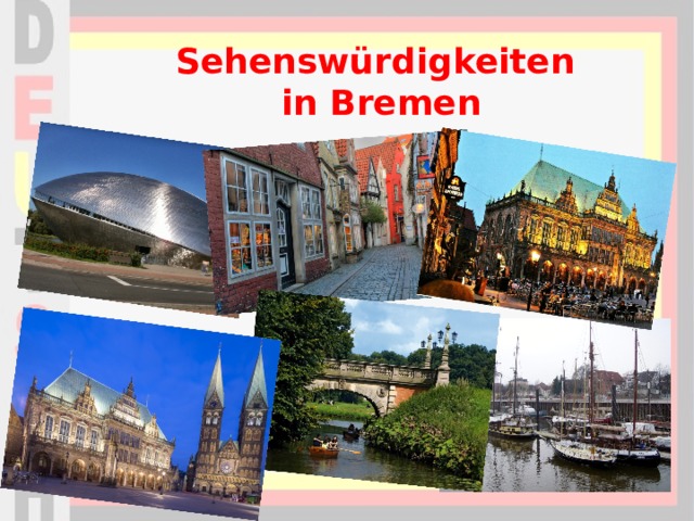 Sehenswürdigkeiten  in Bremen 