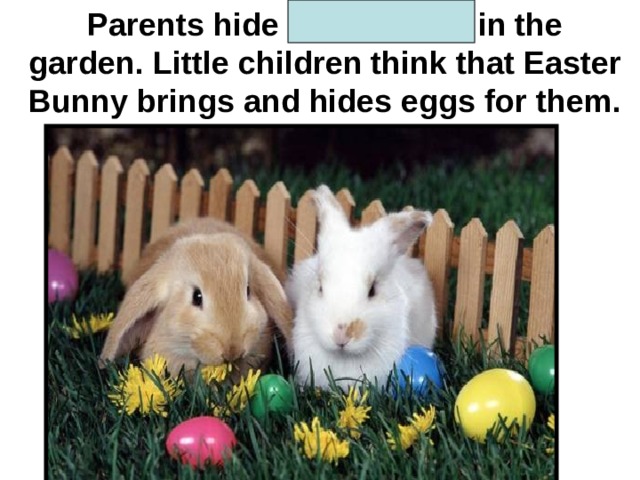 Parents hide Easter eggs in the garden. Little children think that Easter Bunny brings and hides eggs for them. 