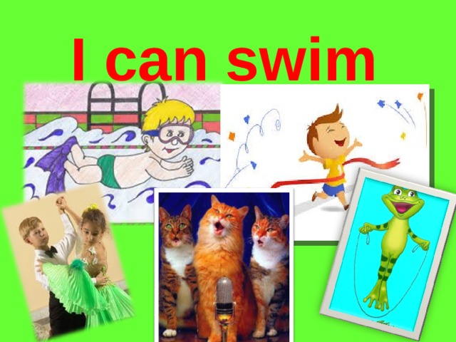 I can swim