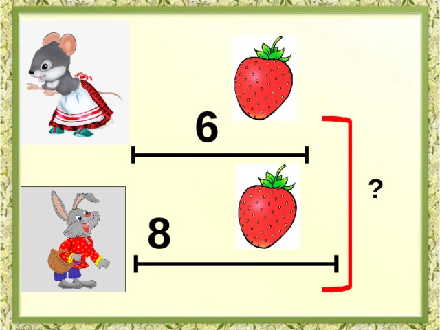 6  ?  8 