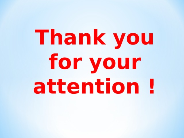 Thank you for your attention ! 