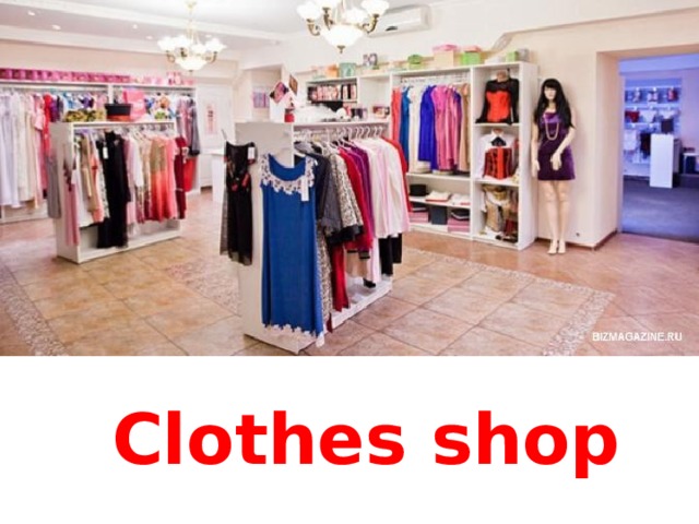 Clothes shop 