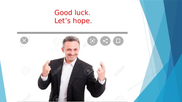 Good luck. Let’s hope. 