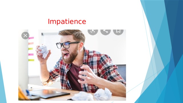 Impatience 
