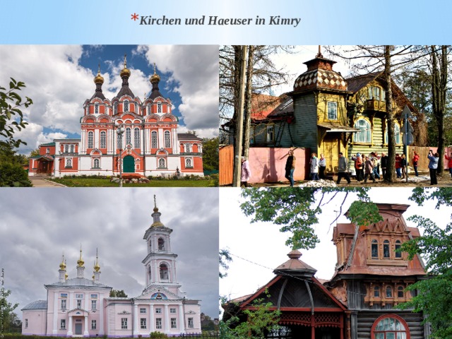 Kirchen und Haeuser in Kimry 