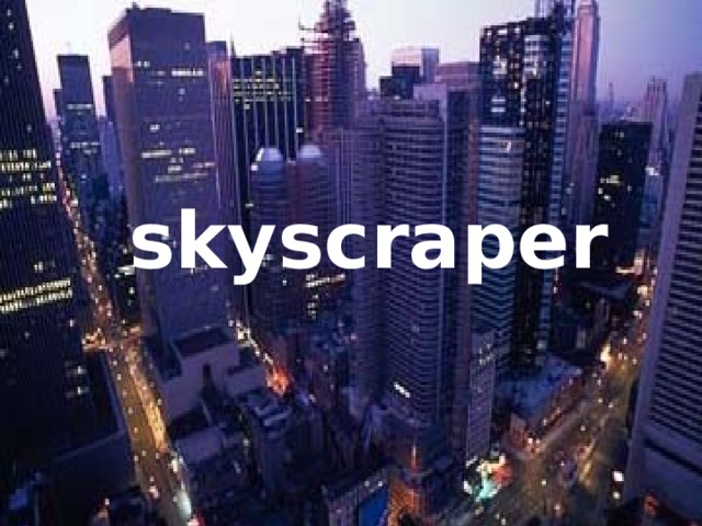 skyscraper 