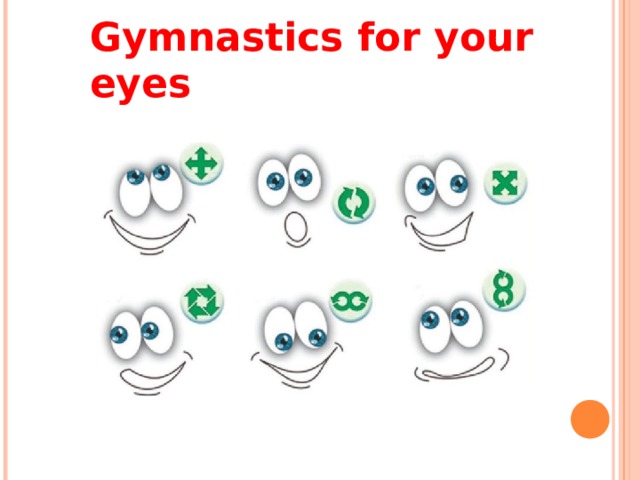 Gymnastics for your eyes 