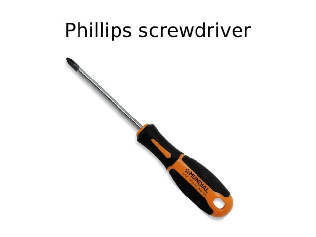 Phillips screwdriver 