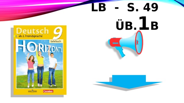 LB - S. 49 Üb. 1 b 
