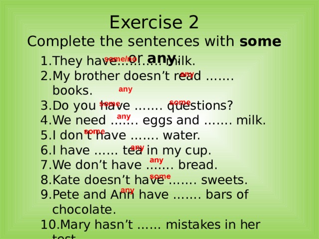 Complete the sentences with somebody