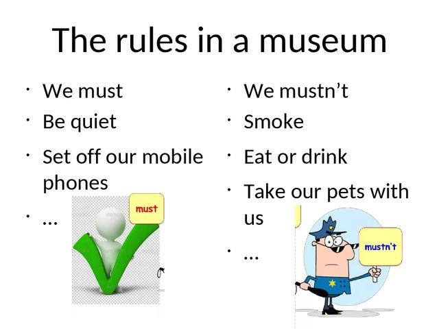 Use must or mustn t you go