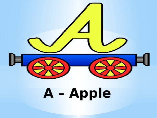 A – Apple 