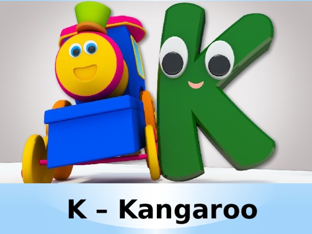 K – Kangaroo 