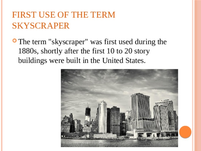 First use of the term Skyscraper The term 