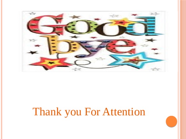  Thank you For Attention 