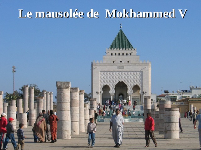 Le mausolée de Mokhammed V