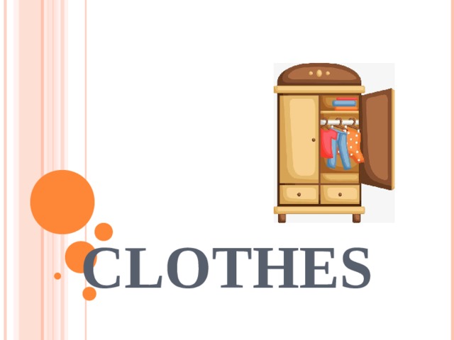 CLOTHES 
