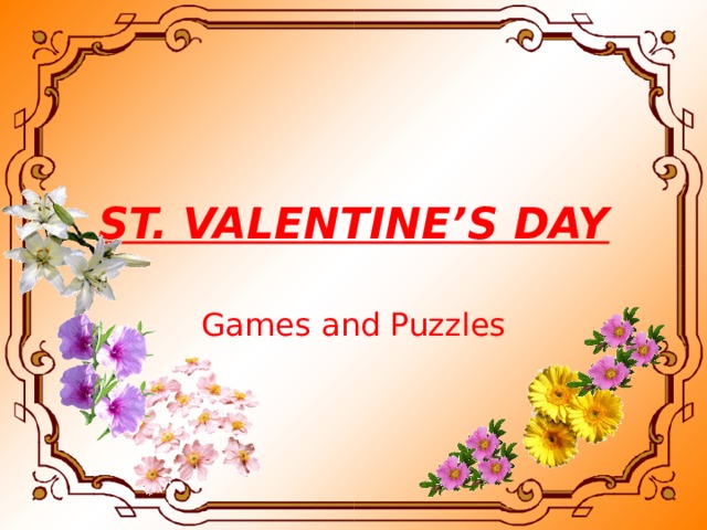 ST. VALENTINE’S DAY Games and Puzzles 