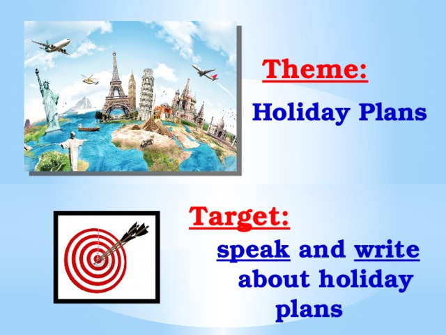 Questions about holiday plans. Английский язык 2 класс my Holidays. Holiday Plans. Speak about Holiday Plans of the Volkovs Family..