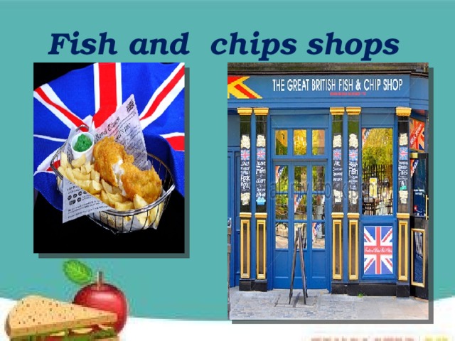 Fish and chips shops  