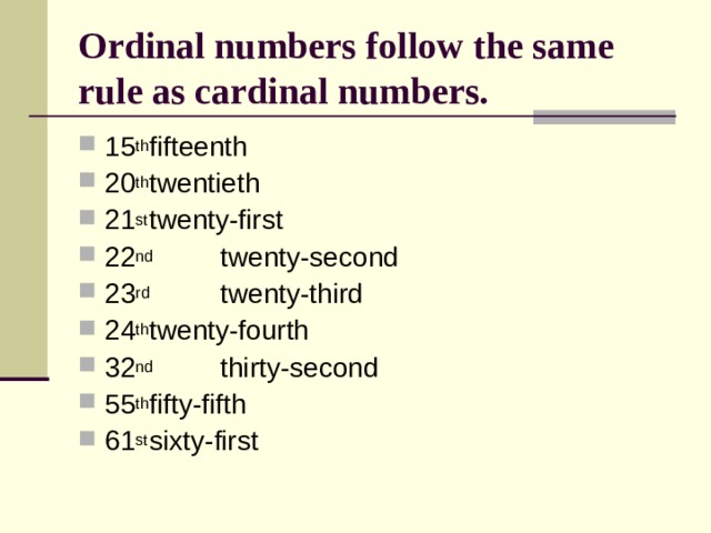The Cardinal Rule States That All Operations Cardinal and ordinal numbers.