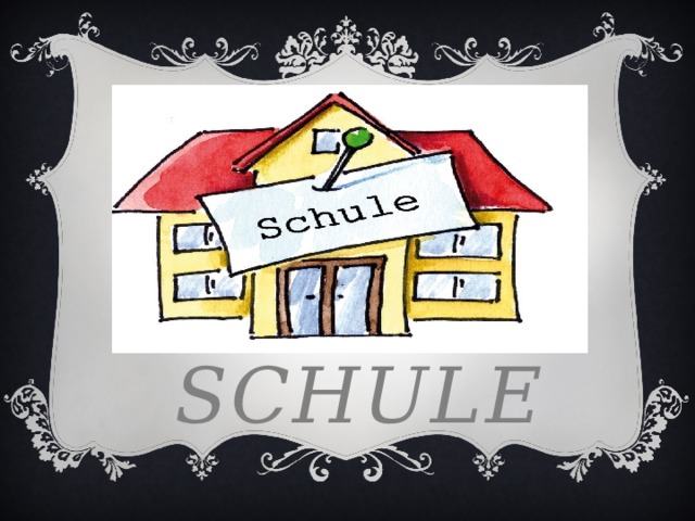 die Schule 