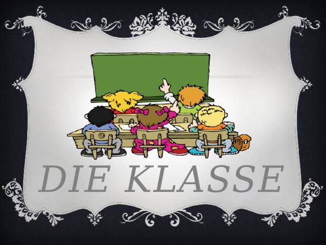 Die klasse 