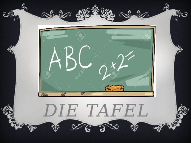 Die tafel 