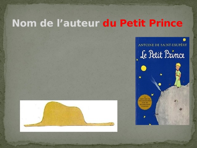 Nom de l’auteur du Petit Prince 