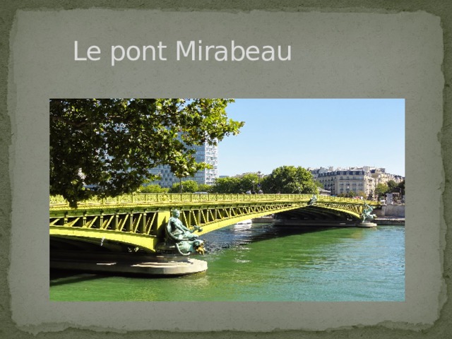   Le pont Mirabeau 
