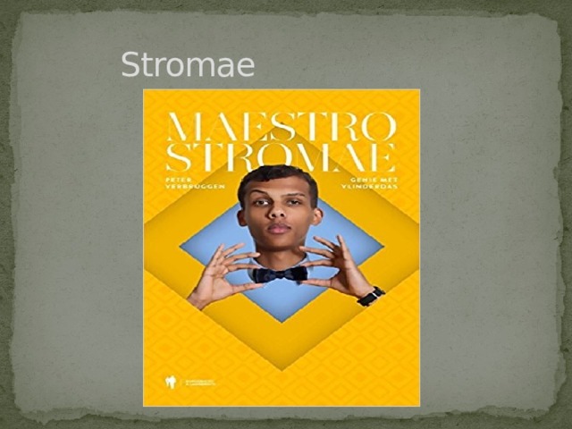     Stromae 
