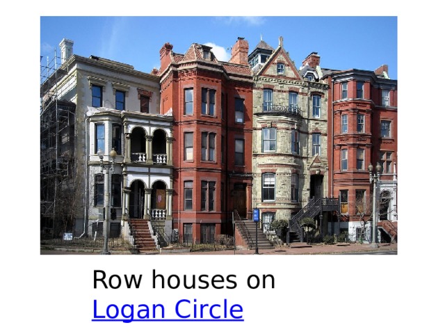 Row houses on  Logan Circle 
