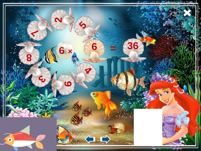 4 9  8 7  3 2 5 24 18 30 12 36 54 42 48 6 ? = 6  × 