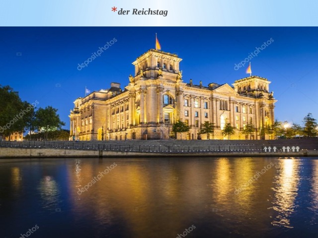 der Reichstag  