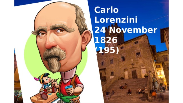 Carlo Lorenzini 24 November 1826 (195) 
