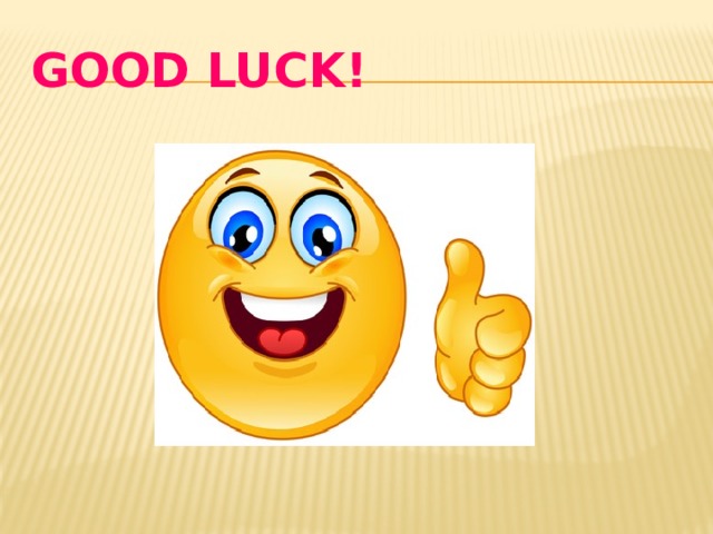 Good luck! 