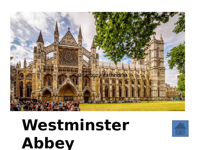 Canterbury cathedral Westminster Abbey 