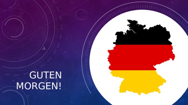 Guten Morgen! 