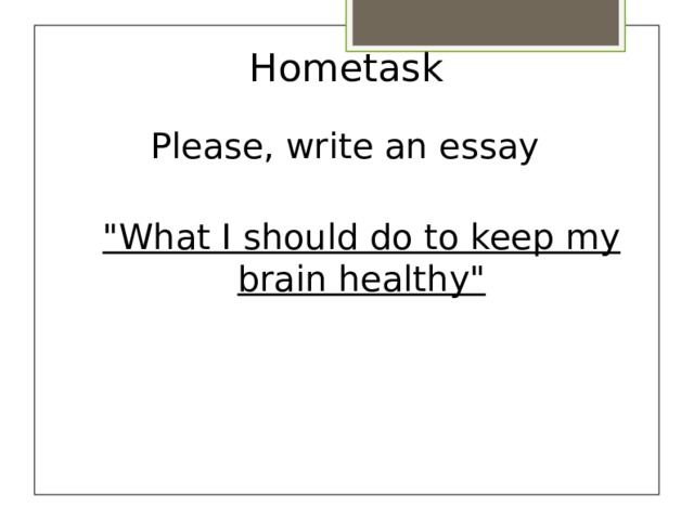 Hometask Please, write an essay  