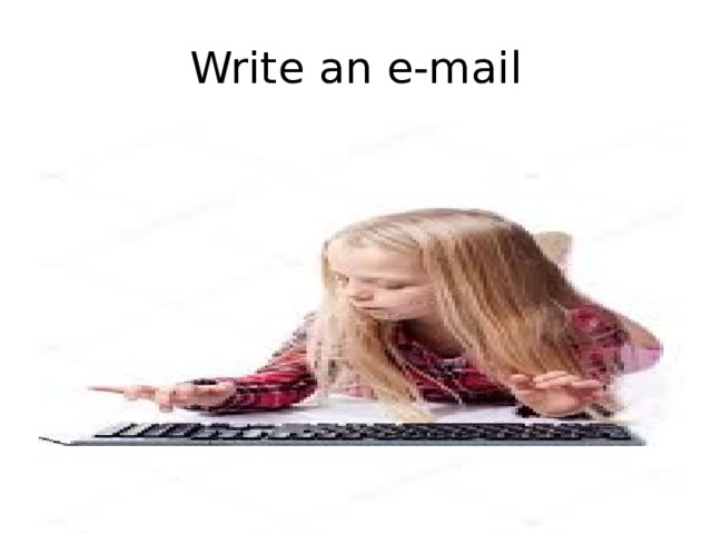 Write an e-mail 