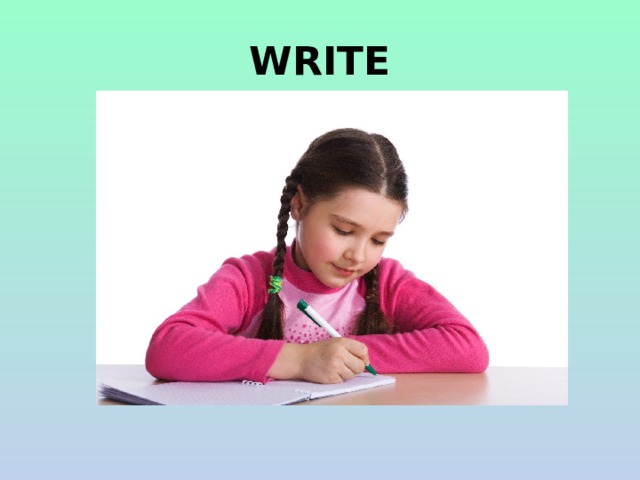 WRITE 