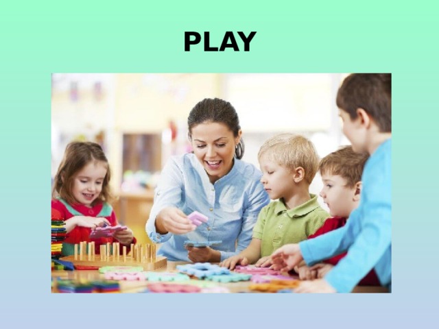 PLAY 