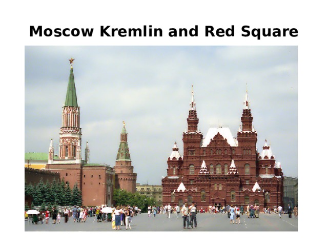 Moscow Kremlin and Red Square 