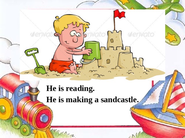   He is reading. He is making a sandcastle. 