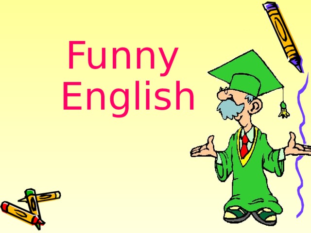 Funny English  