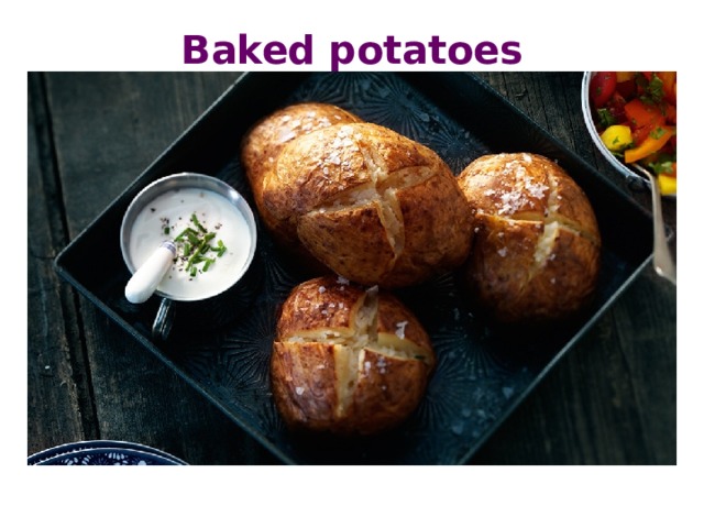 Baked potatoes   