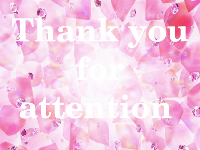 Thank you for attention 