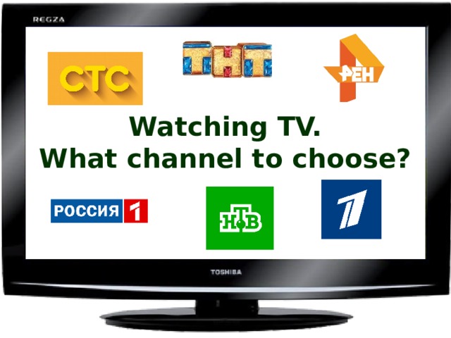 Watching TV.  What channel to choose? 