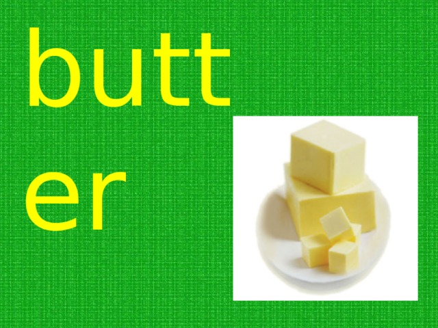 butter 
